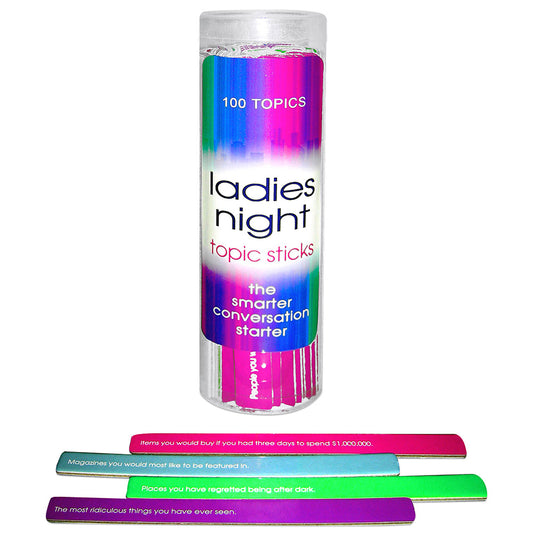 LADIES NIGHT TOPIC STICKS