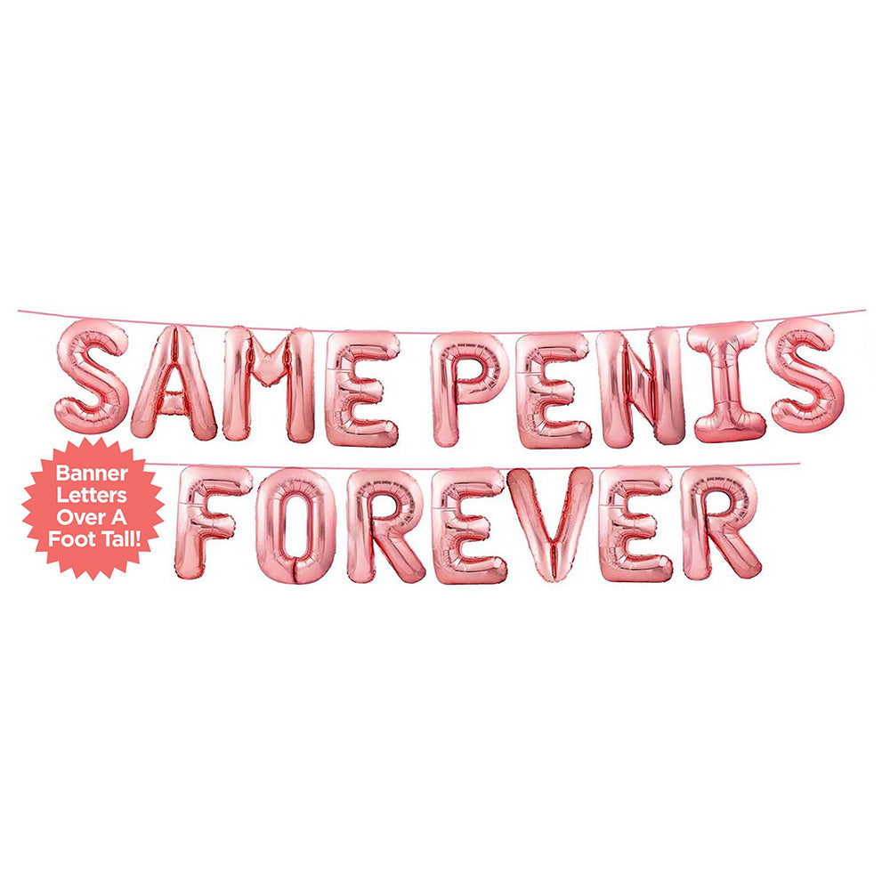 GLITTERATI SAME PENIS FOREVER BALLOON BANNER